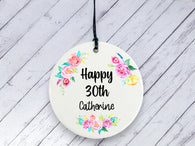 30th Birthday Gift - Floral Ceramic circle