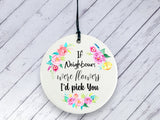 Gift for Nursery Teacher - If Nursery Teachers were flowers I'd pick you Floral Ceramic circle