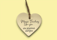 Ceramic Hanging Heart  - Music Teachers like you are precious and few