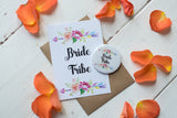Wish Bracelet, Badge, Magnet or Keyring - Bride Tribe - Floral Arrow