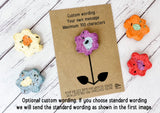 Wildflower seed bomb - If Aunties were flowers I'd pick you