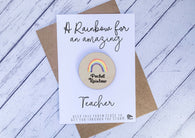 Wooden pocket rainbow for an amazing Teacher