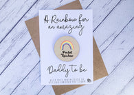 Wooden pocket rainbow for an amazing Daddy to be