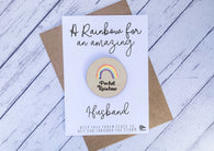 Wooden pocket rainbow for an amazing Husband