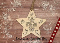 Wooden Colour In Doodle Star Ornament or magnet - Merry Xmas to the best Nurse