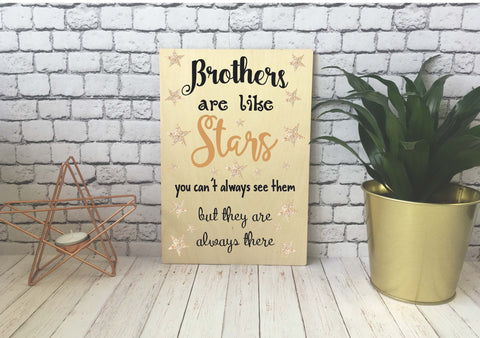Wooden Print - Brothers Are Like Stars