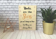 Wooden Print - Uncles Are Like Stars