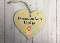 Wooden Heart Ornament - If Grannies Were Flowers