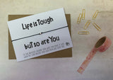 Wish bracelet - Life is tough but so are you