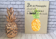 Wooden Print - Be a Pineapple