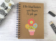 Kraft Lined Notepad -  If Pre-School Teachers were flowers