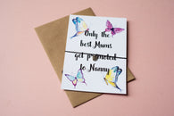 A6 postcard print - Mums Promoted To Nanny