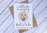 Wooden cuddle Token - Cuddles for an amazing Auntie to be