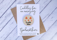 Wooden cuddle Token - Cuddles for an amazing Godmother
