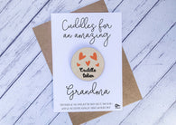 Wooden cuddle Token - Cuddles for an amazing Grandma