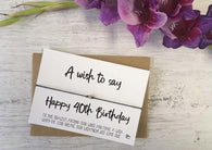 Wish bracelet - A wish to say happy 40th Birthday