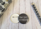 Personalised Badge Monochrome