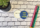 Personalised Badge  Bright