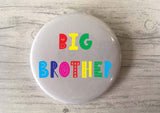 Big Brother / Big Sister Scandi Bright Badge