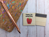 Wooden Magnet - Thanks For Everything apple