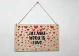 valentines day hanging plaque - all you need is love