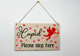 valentines day hanging plaque - cupid please stop here